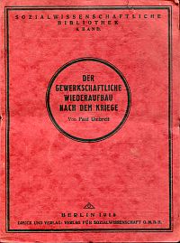 Umbreit, Der gewerkschaftliche Wiederaufbau nach dem Kriege. (Umschlag)