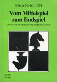 Mednis, Vom Mittelspiel zum Endspiel. (Umschlag)