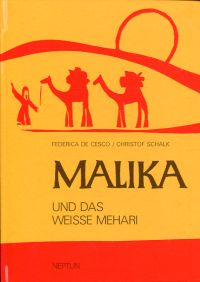 De Cesco, Malika und das weisse Mehari. (Umschlag)