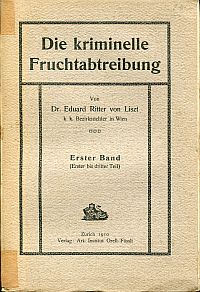Liszt, Die kriminelle Fruchtabtreibung, Band 1. (Umschlag)
