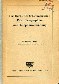 Tuason, Das Recht der schweizerischen Post-, Telegraphen- und Telephonverwaltung (Umschlag)