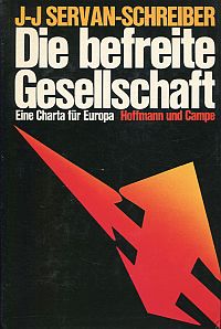 Servan-Schreiber, Die befreite Gesellschaft. (Umschlag)