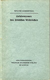 Schneefuss, Gefahrenzonen des Britischen Weltreiches. (Umschlag)