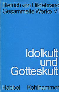 Hildebrand, Idolkult und Gotteskult. (Umschlag)