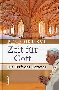 Benedikt XVI.: Zeit für Gott. (Umschlag)