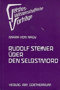 Nagy, Rudolf Steiner über den Selbstmord. (Umschlag)