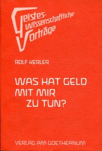 Kerler, Was hat Geld mit mir zu tun? (Umschlag)