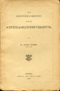 Hampe, Über Geisteskrankheiten infolge Schwefelkohlenstoff-Vergiftung. (Umschlag)