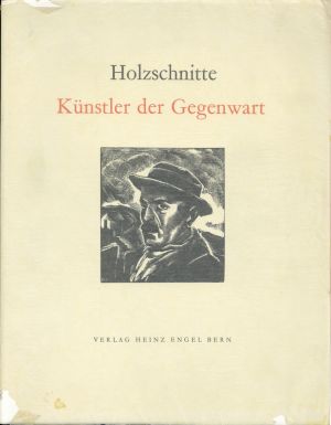 Holzschnitte. Künstler der Gegenwart. Band 1: Schweiz. (Umschlag)