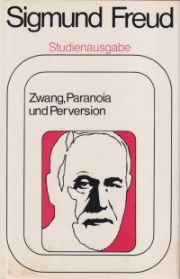 Freud, Studienausgabe, Band 7: Zwang, Paranoia u. Perversion (Umschlag)
