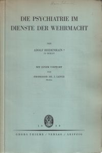 Heidenhain, Die Psychiatrie im Dienste der Wehrmacht. (Umschlag)