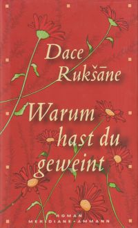 Rukšane, Warum hast du geweint? (Umschlag)