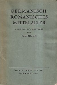 Singer, Germanisch-romanisches Mittelalter. (Umschlag)