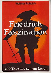 Rohdich, Friedrich-Faszination. (Umschlag)