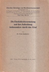 Sandmeier, Die Ehelichkeitsvermutung und ihre Anfechtung insbesondere durch das (Umschlag)