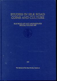 Studies in Silk Road coins and culture. (Umschlag)