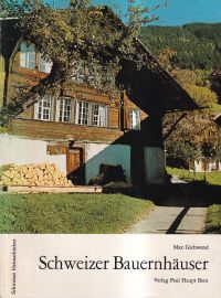 Gschwend, Schweizer Bauernhäuser. (Umschlag)
