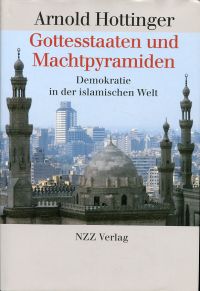 Hottinger, Gottesstaaten und Machtpyramiden. (Schutzumschlag)