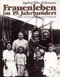Weber-Kellermann, Frauenleben im 19. Jahrhundert. (Umschlag)